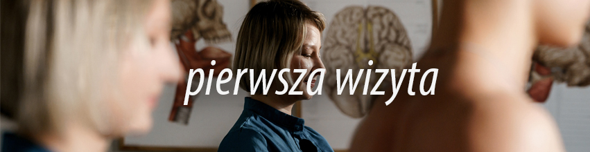 Pierwsza wizyta Ortomagic